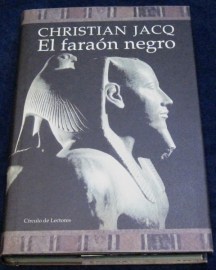 EL FARAON NEGRO CHRISTIAN JACQ